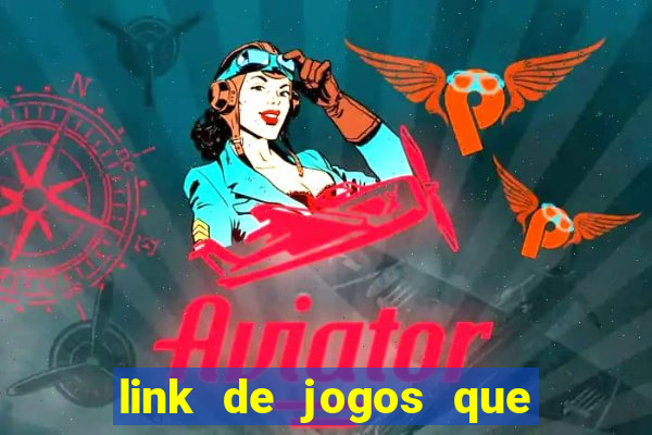 link de jogos que ganha dinheiro